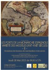 Les ports de la monarchie espagnole : variété des modèles péninsulaires (XVe-XVIIIe siècles) (II). Circulation des hommes, des marchandises et des savoirs