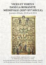 Vices et vertus dans la romanité médiévale (XIIIe-XVe)