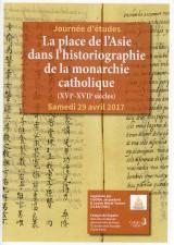 La place de l'Asie dans l'historiographie de la monarchie catholique