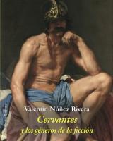 Cervantes y los géneros de la ficción
