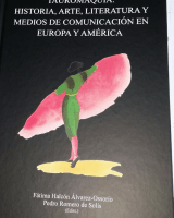 Tauromaquia, historia, arte, literatura y medios de comunicación. España y América