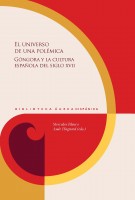El universo de una polémica. Góngora y la cultura española del siglo XVII
